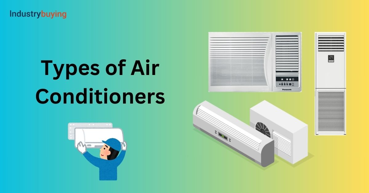 Types of Air Conditioners