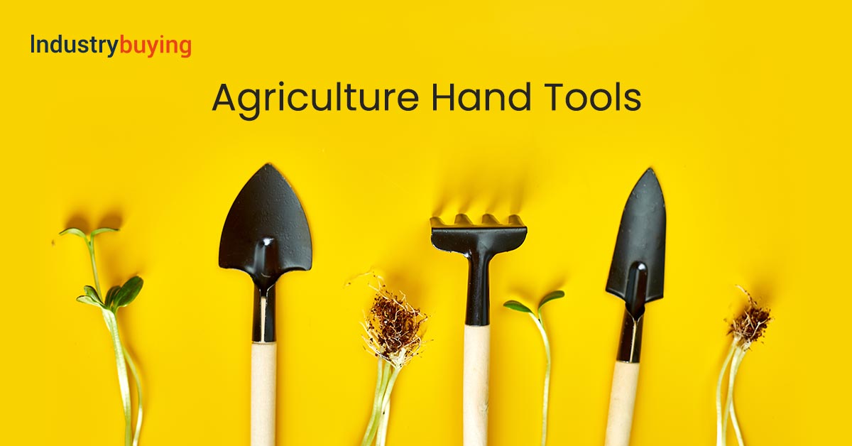 Agriculture Hand Tools