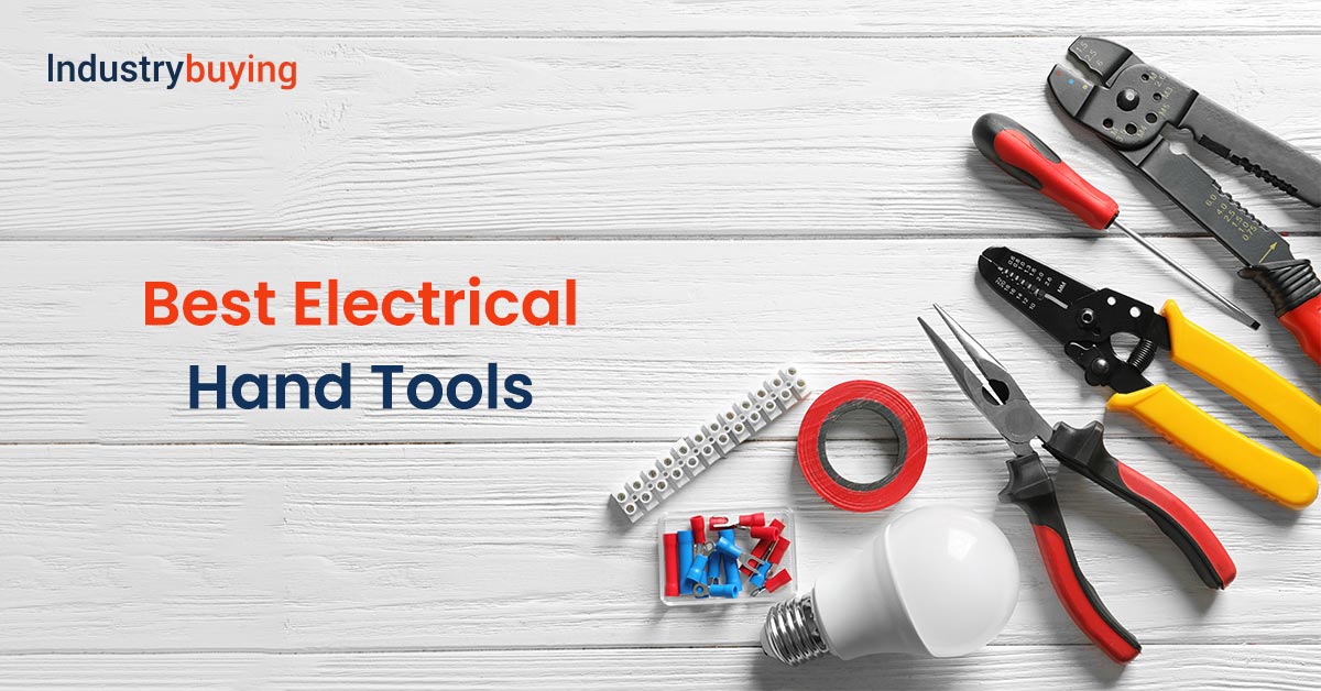 Best Electrical Hand Tools